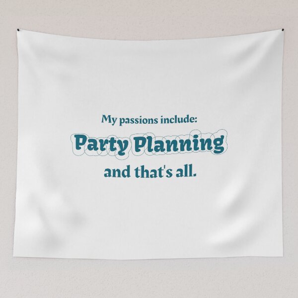 Item preview, Party Planning is my passion designed and sold by cooldesignsalot.