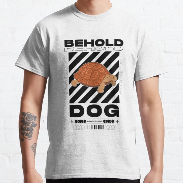 Behold Dog Streetwear (Colored) Classic T-Shirt
