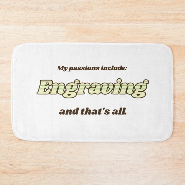 Item preview, Engraving is my passion designed and sold by cooldesignsalot.