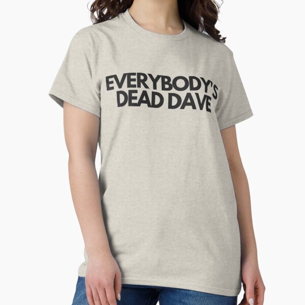 Vista previa del artículo con la obra «Todo el mundo está muerto, Dave», diseñado y vendido por LEVI2525.