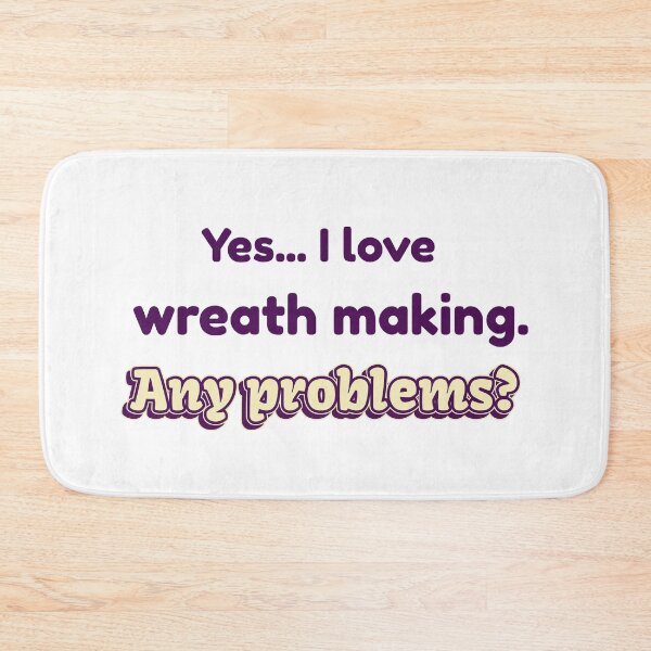 Item preview, I love Wreath Making designed and sold by cooldesignsalot.