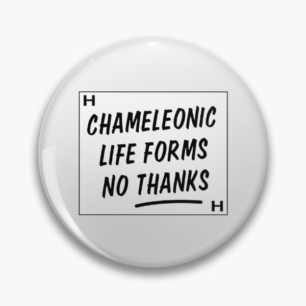 Item preview, Chameleonic Life forms NO THANKS!   designed and sold by LEVI2525.