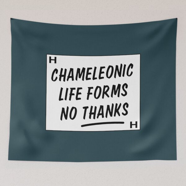 Item preview, Chameleonic Life forms NO THANKS!   designed and sold by LEVI2525.