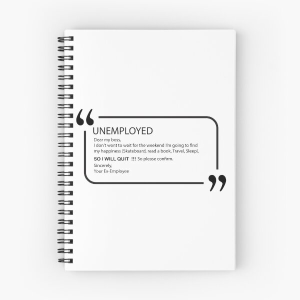 Item preview, Unemployment ! Dear my boss I WILL QUIT designed and sold by Qitchup.