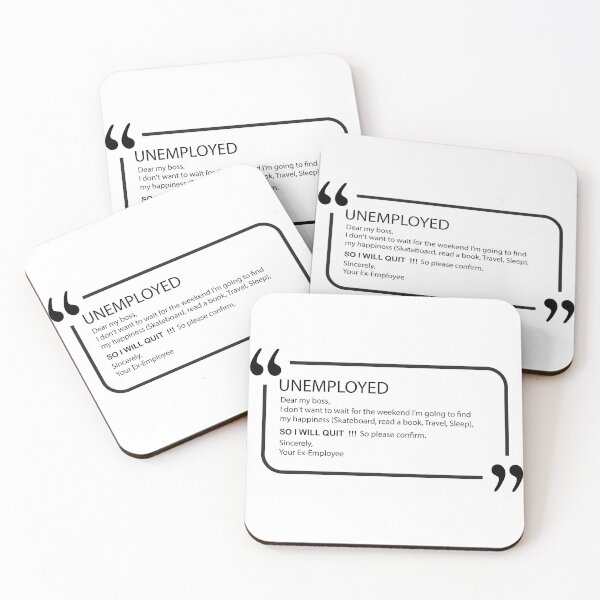 Item preview, Unemployment ! Dear my boss I WILL QUIT designed and sold by Qitchup.