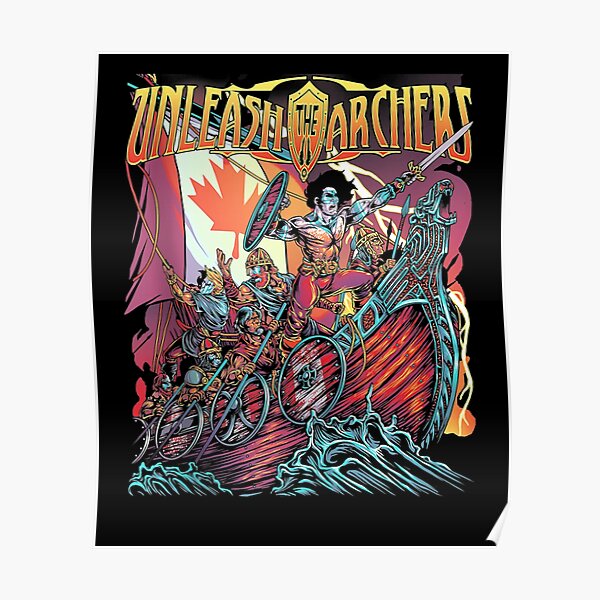Unleash The Archers Poster For Sale By Duffyiue Redbubble 3762