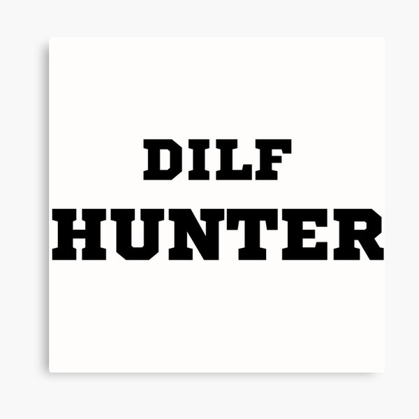 Item preview, Dilf Hunter designed and sold by MadaFaCose.