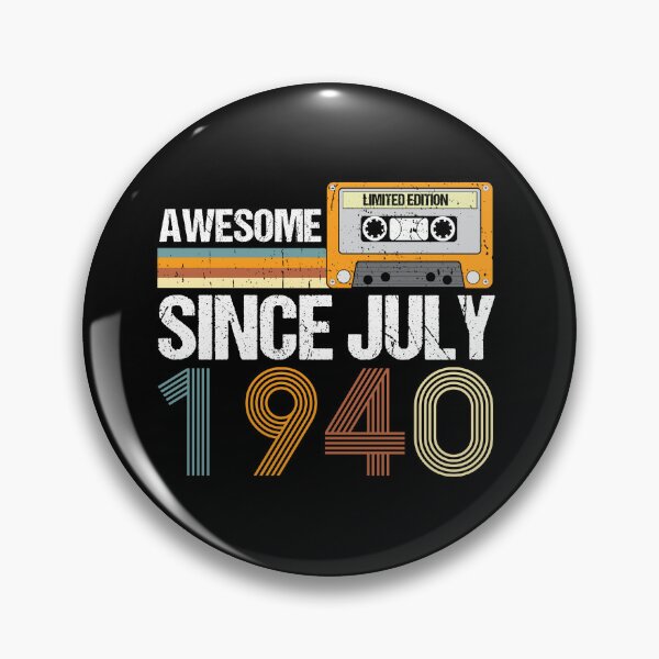 Item preview, Awesome Since July 1940 | 82th Birthday | Vintage July 1940 designed and sold by AMINE  ★★★★★.