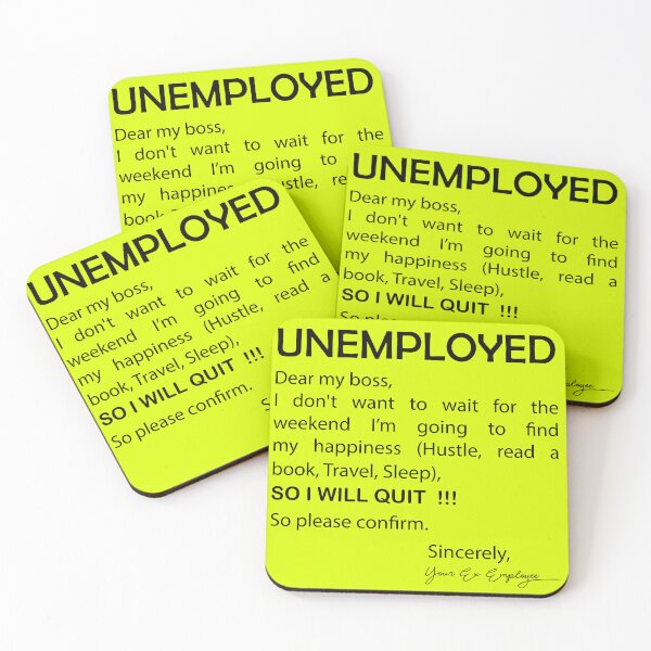 Item preview, Unemployment ! Dear my boss I WILL QUIT designed and sold by Qitchup.