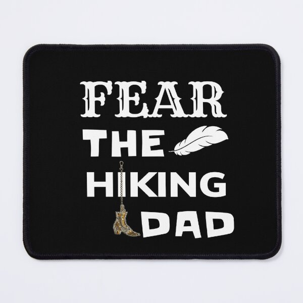 Item preview, Fear The Hiking Dad designed and sold by ZubiyaArt.