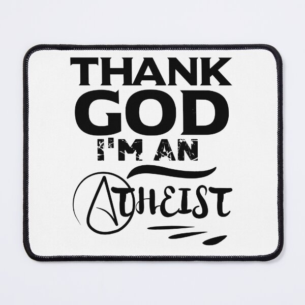 Item preview, Thank God I'm An Atheist designed and sold by TheFoolsGallery.