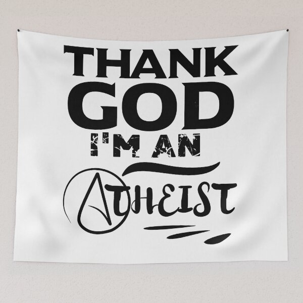 Item preview, Thank God I'm An Atheist designed and sold by TheFoolsGallery.