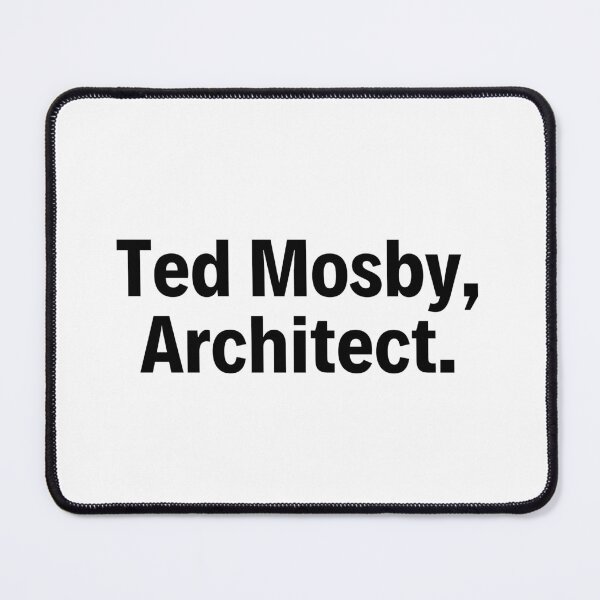 Item preview, Ted Mosby Architect designed and sold by thereelartist.