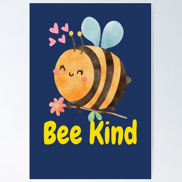 Be kind lovely bee heart design - Bee Kind Funny Bee - Posters and