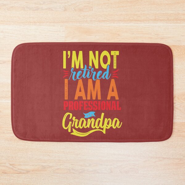 Item preview, I´m Not Retired I am a Professional Grandpa designed and sold by PapitosPlace.
