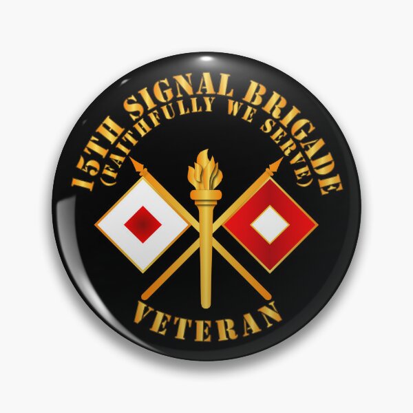 Item preview, Army - 15th Signal Brigade - Signal Branch - Veteran X 300 designed and sold by Military Insignia Products.