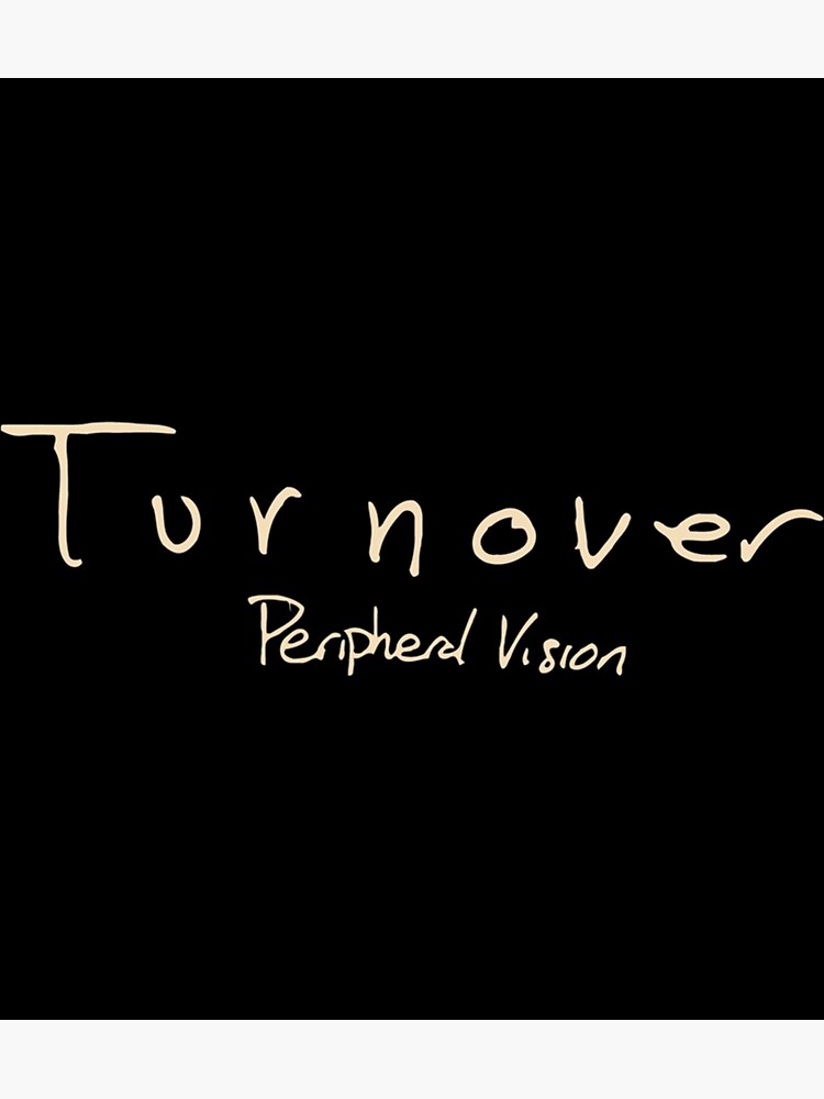 turnover peripheral vision kingdom leaks