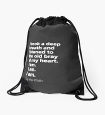 "I am I am I am" - Sylvia Plath Drawstring Bag