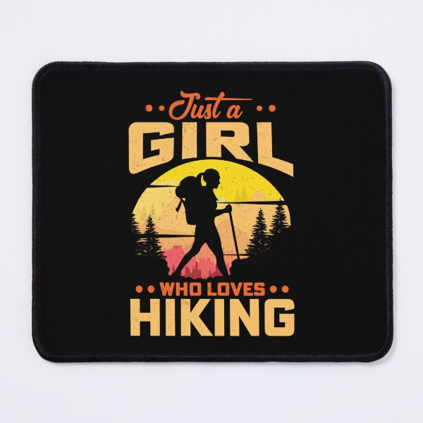 Item preview, Just a Girl who Loves Hiking designed and sold by Lonesome-Fox.