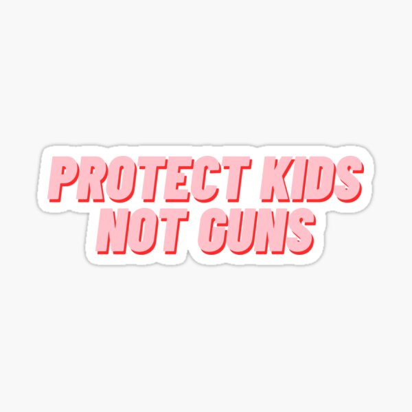 Item preview, Protect Kids Not Guns designed and sold by polishalpaca.