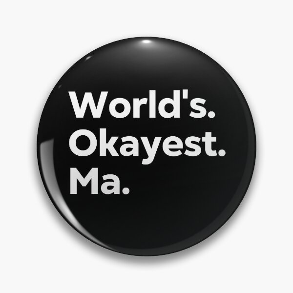 Item preview, World's Okayest Ma designed and sold by kindxinn.