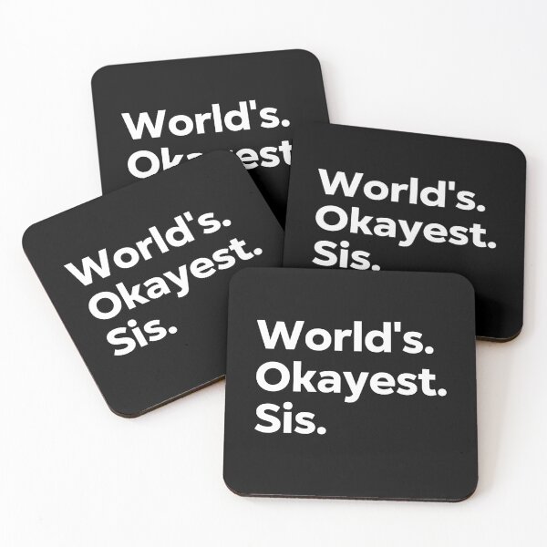 Item preview, World's Okayest Sis designed and sold by kindxinn.