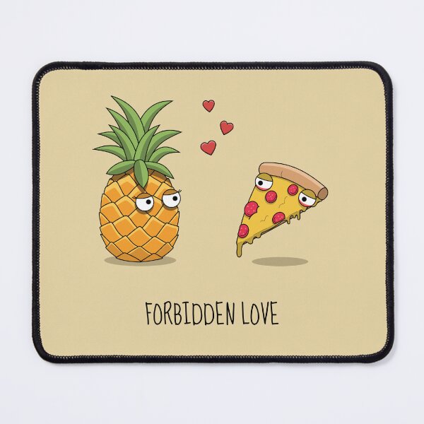 Item preview, Forbidden Love (Pineapple On Pizza) designed and sold by L1nes.