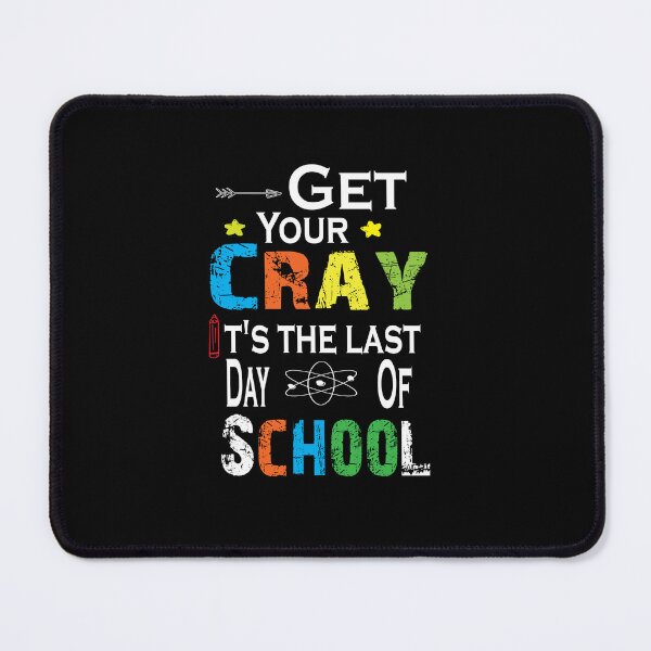 Item preview, Get Your Cray On it's last Last Day Of School Shirt, L'école Shirt, Crayon shirt, Funny Shirt, Valentine Shirt gift, Valentine Day Cut File, gift for Mom, dad gift, gift for birthday designed and sold by GAIDREDA.