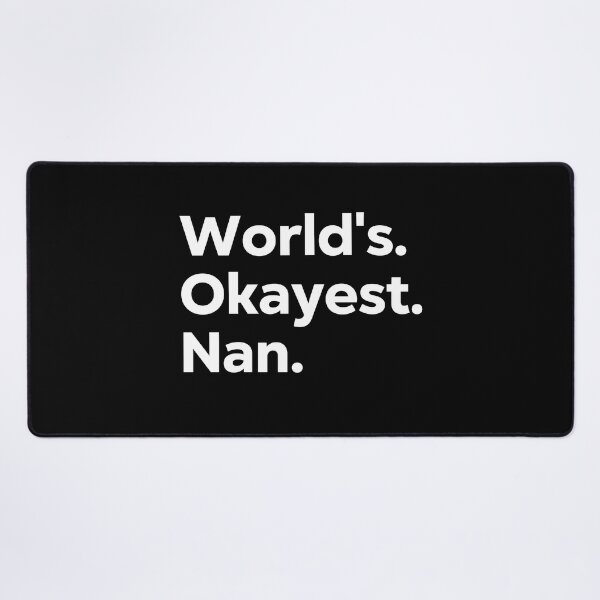 Item preview, World's Okayest Nan designed and sold by kindxinn.