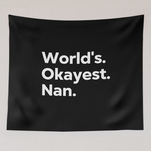 Item preview, World's Okayest Nan designed and sold by kindxinn.