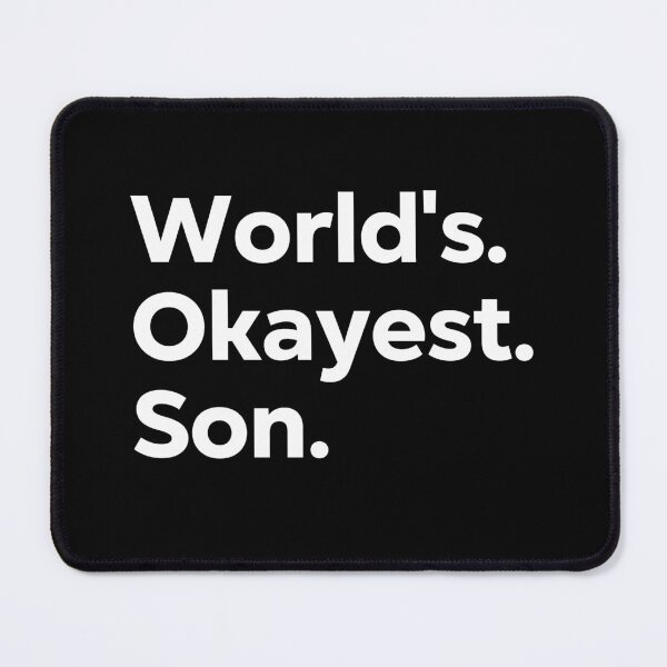 Item preview, World's Okayest Son designed and sold by kindxinn.