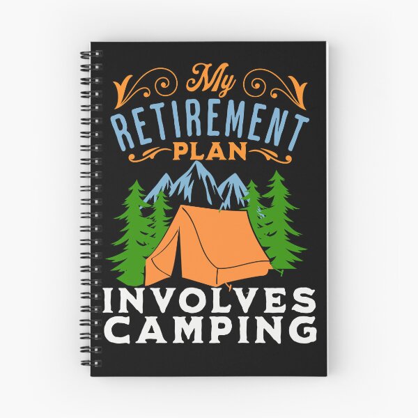 Item preview, My Retirement Plan Involves Camping designed and sold by FurioInc.