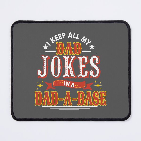 Item preview, I Keep Al My Dad Jokes in a Dada-A-Base designed and sold by PapitosPlace.
