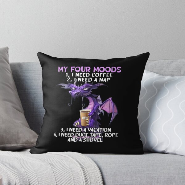 Item preview, My Four Moods I Need Coffee I Need A Nap Dragon Coffee Lover designed and sold by Bridge Galson.