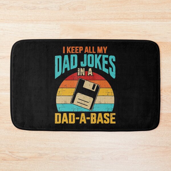 Item preview, I Keep All My Dad Jokes In A Dad-A-Base Vintage Fathers Day designed and sold by Bridge Galson.