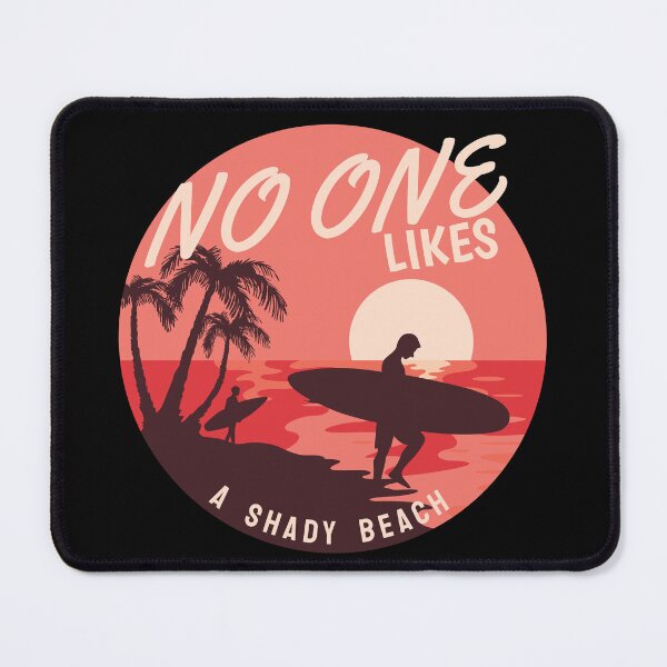 Item preview, Funny Beach No One Likes A Shady Beach Summer Cool Beach designed and sold by shoppnow1.