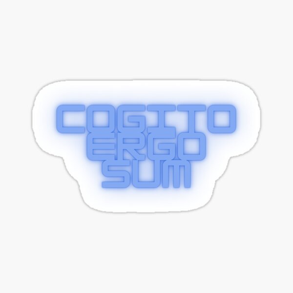 Cogito,ergo sum. Sticker