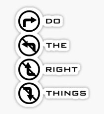 Do the Right Thing: Stickers | Redbubble