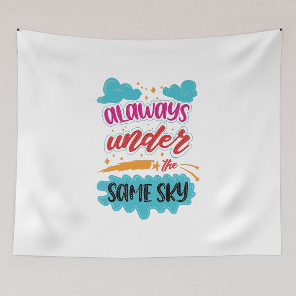 Item preview, Always Under The Same Sky, Long Relationship designed and sold by HanyAlashkar.