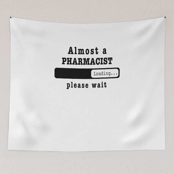 Item preview, Almost a pharmacist Loading PLease wait, Funny pharmacist job shirt, christmas Birthday pharmacist Gift For Mens Womens Dad Husband  designed and sold by xlnv.