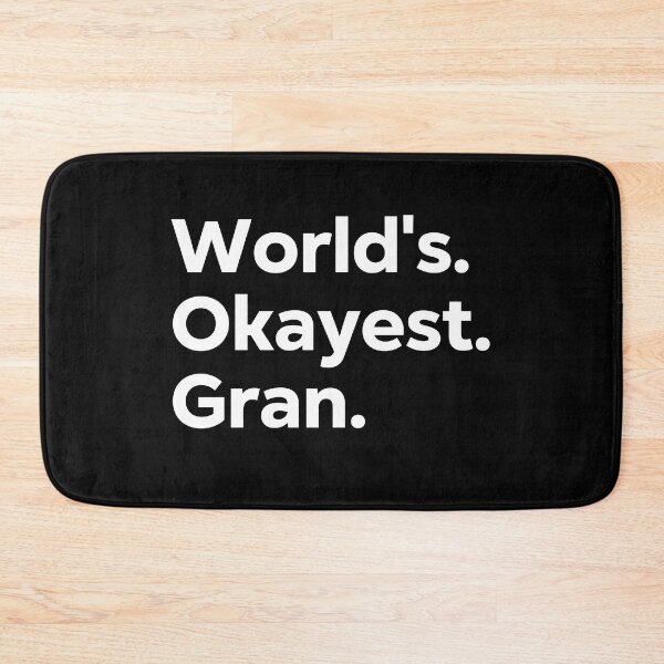Item preview, World's Okayest Gran designed and sold by kindxinn.