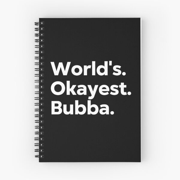 Item preview, World's Okayest Bubba designed and sold by kindxinn.