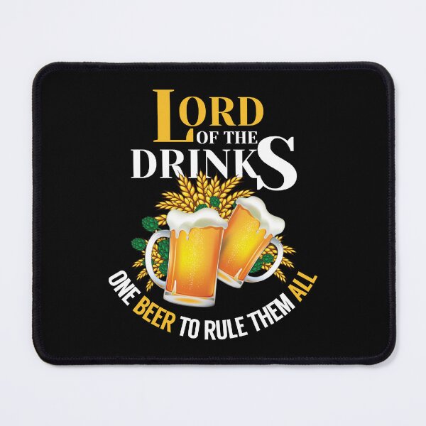 Item preview, Lord of the Drinks beer lover drinking quote designed and sold by portrait4you.