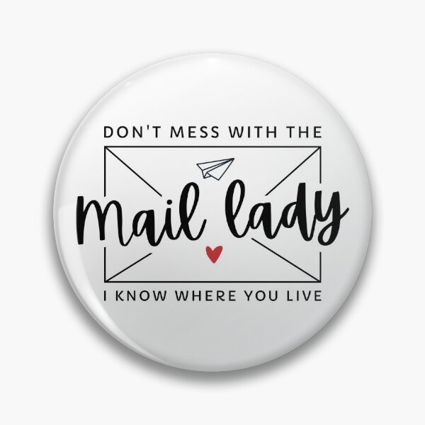 Item preview, Dont Mess With The Mail Lady, Funny Women Mail Carrier, Postal Worker Gifts designed and sold by singRsong.