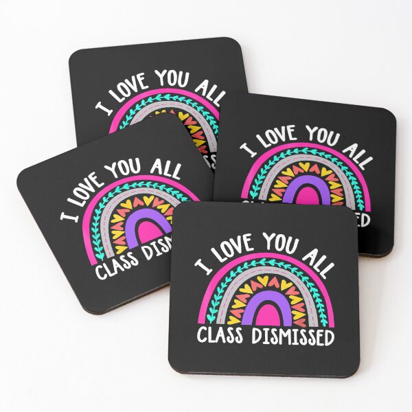 Item preview, Teacher I Love You All Class Dismissed - Last Day Of School designed and sold by Bridge Galson.