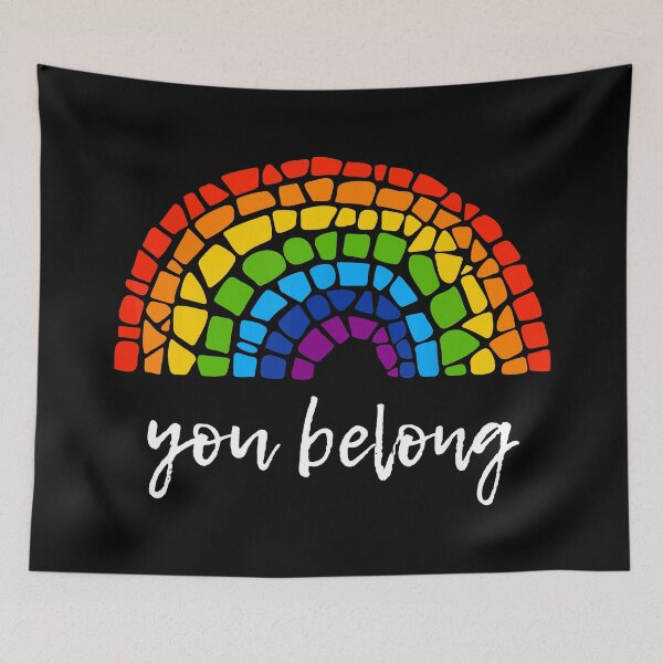 Item preview, You Belong LGBTQ+ Rainbow Gay Pride designed and sold by Bridge Galson.