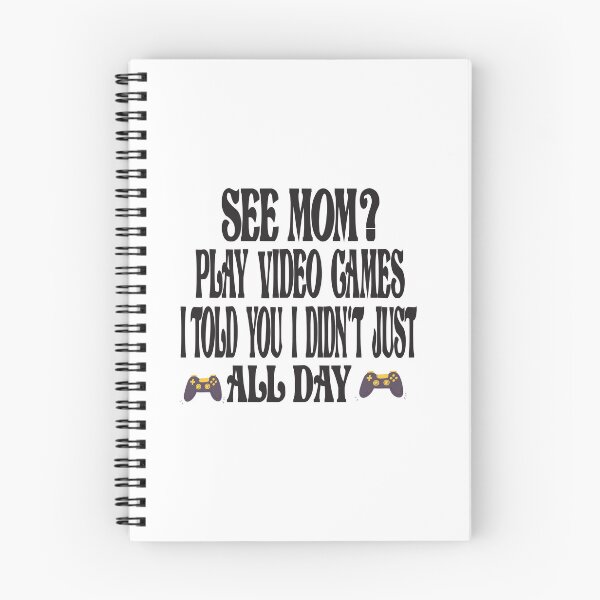 Item preview,  see mom i told you i didn't just play video games all day designed and sold by karim82.