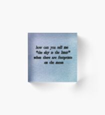 The sky is not the limit Acrylic Block