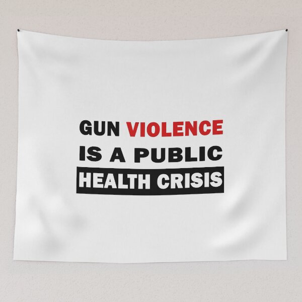 Item preview, Gun Violence Is A Public Health Crisis designed and sold by RYUK20.