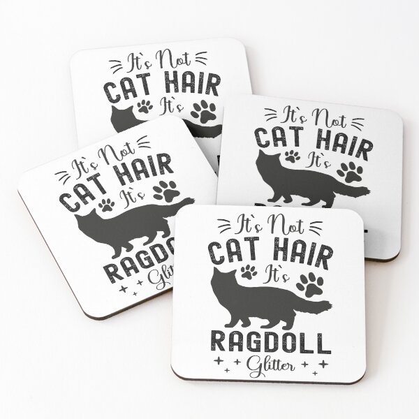 Item preview, It's Not Cat Hair It's Ragdoll Glitter, Funny Ragdoll Cat Owner Quotes designed and sold by PRINTED ..